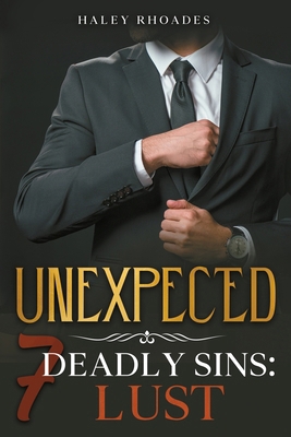 Unexpected (7 Deadly Sins) 1737795051 Book Cover