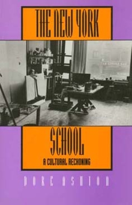 The New York School: A Cultural Reckoning 0520081064 Book Cover