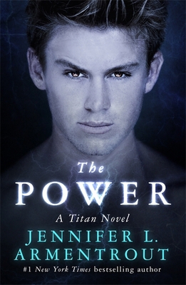 The Power: The Titan Series Book 2 147362598X Book Cover