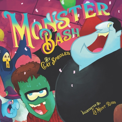 The Monster Bash 1734009705 Book Cover