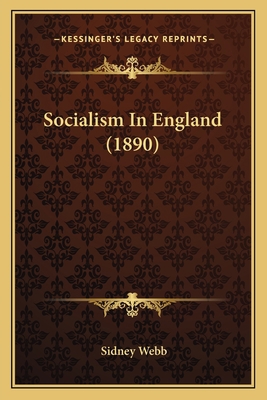 Socialism In England (1890) 1164851632 Book Cover