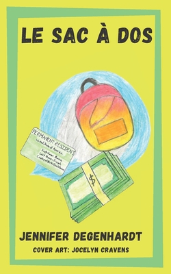 Le sac à dos [French] 1736243845 Book Cover