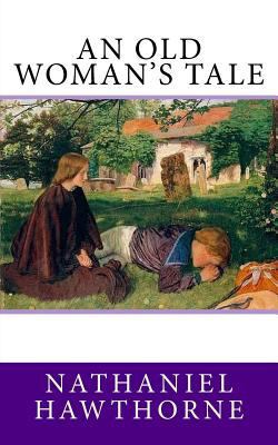 An Old Woman's Tale 198387616X Book Cover