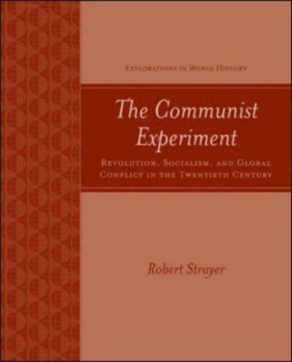 The Communist Experiment: Revolution, Socialism... 0072497440 Book Cover