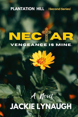 Nectar: Vengeance is Mine 1503255980 Book Cover