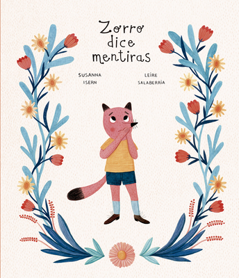 Zorro Dice Mentiras [Spanish] 841859912X Book Cover