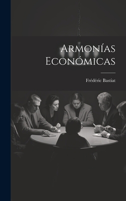 Armonías Económicas [Spanish] 1019385693 Book Cover