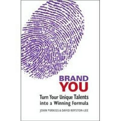 Brand You: Turn Your Unique Talents Into a Winn... 0955116422 Book Cover