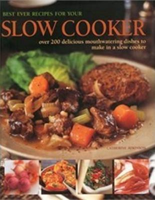Best Ever Recipes For Your Slow Cooker: Over 20... B00FUS9ESG Book Cover
