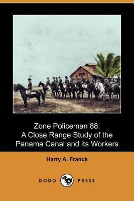 Zone Policeman 88: A Close Range Study of the P... 1409982890 Book Cover