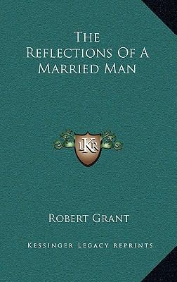 The Reflections of a Married Man 116383680X Book Cover