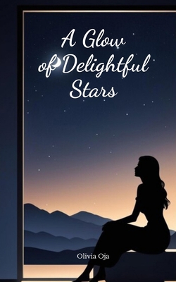 A Glow of Delightful Stars B0DQ5MZZXP Book Cover