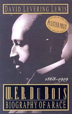 W.E.B. DuBois: Biography of a Race 1868-1919 0613630866 Book Cover