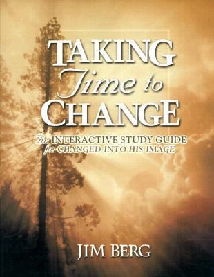 Taking Time To Change: An Interactive Study Gui... 1579242715 Book Cover