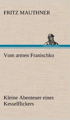 Vom Armen Franischko [German] 3847256491 Book Cover
