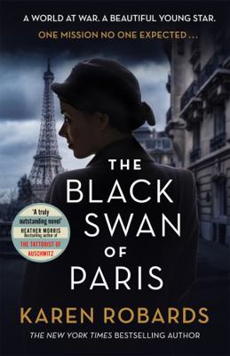 The Black Swan of Paris: The heart-breaking, gr... 1529338239 Book Cover