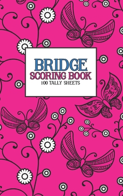 Bridge Scoring Book: 100 Tally Sheets 1679193872 Book Cover