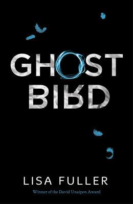 Ghost Bird 0702260231 Book Cover