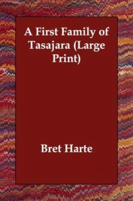 A First Family of Tasajara [Large Print] 1406822280 Book Cover