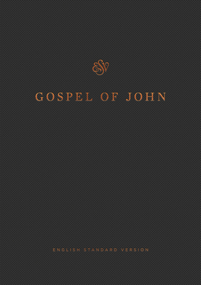 ESV Gospel of John, Reader's Edition 1433558955 Book Cover