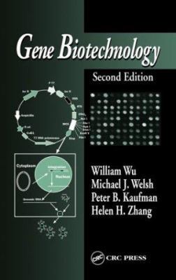 Gene Biotechnology, Second Edition 0849312884 Book Cover