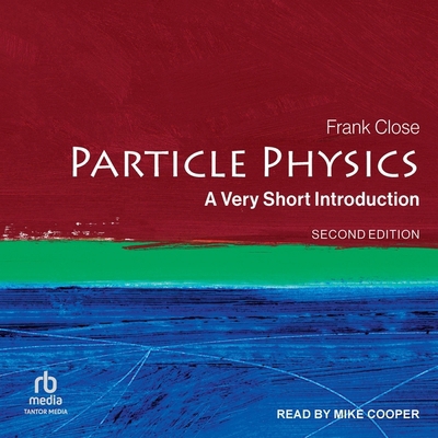 Particle Physics: A Very Short Introduction B0DBJ3S7YG Book Cover