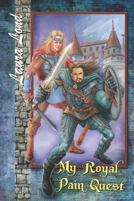 My Royal Pain Quest 1467919969 Book Cover