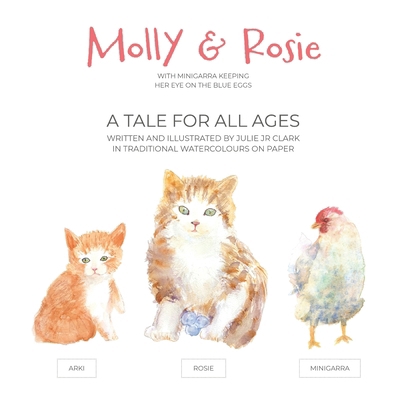 Molly & Rosie: A tale for all ages B0DGPZN9SC Book Cover