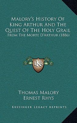 Malory's History Of King Arthur And The Quest O... 1167298470 Book Cover