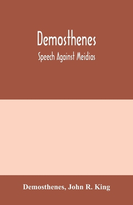 Demosthenes; Speech against Meidias 9354000320 Book Cover