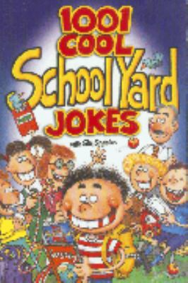 1001 Cool School Yard Jokes (Cool Series) 1741218381 Book Cover