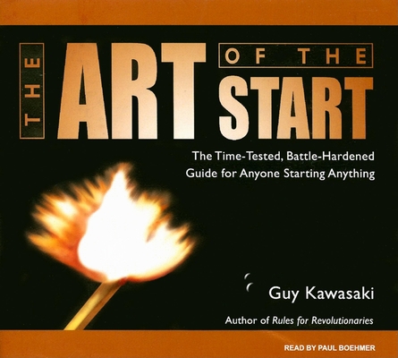 The Art of the Start: The Time-Tested, Battle-H... 1400140633 Book Cover