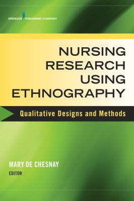 Nursing Research Using Ethnography: Qualitative... 0826134653 Book Cover