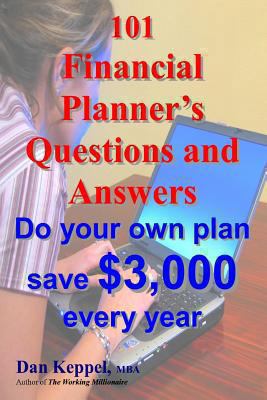 101 Financial Planner's Questions and Answers: ... 1469990563 Book Cover