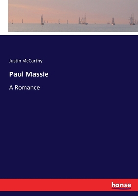 Paul Massie: A Romance 3337347886 Book Cover