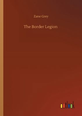 The Border Legion 375230085X Book Cover