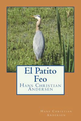 El Patito Feo [Spanish] 1523882700 Book Cover