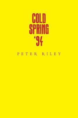 Cold Spring '94 1532941935 Book Cover