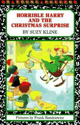 Horrible Harry and the Christmas Surprise 0140344527 Book Cover