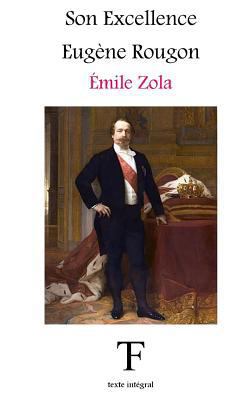 Son Excellence Eug?ne Rougon [French] 1981737472 Book Cover