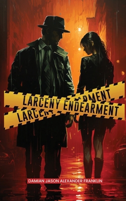 Larceny Endearment            Book Cover