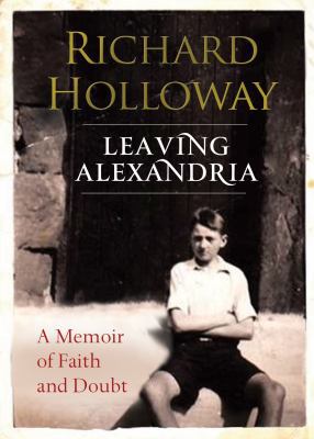 Leaving Alexandria: A Memoir of Faith and Doubt 0857860739 Book Cover