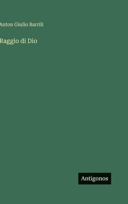 Raggio di Dio [Italian] 3566105546 Book Cover