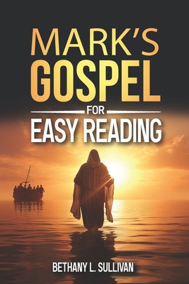 Mark's Gospel for Easy Reading B0FRSMC8PT Book Cover