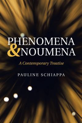 Phenomena & Noumena: A Contemporary Treatise 1973610876 Book Cover