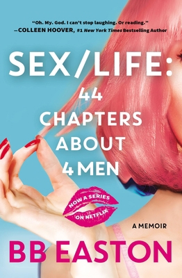 Sex/Life: 44 Chapters about 4 Men 1538718332 Book Cover