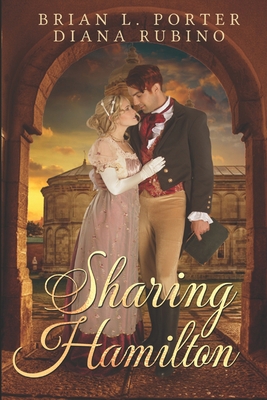 Sharing Hamilton: Large Print Edition [Large Print] B087SM4WWN Book Cover