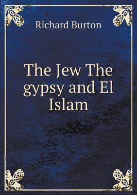The Jew The gypsy and El Islam 5518632290 Book Cover