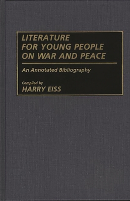 Literature for Young People on War and Peace: A... 0313260680 Book Cover