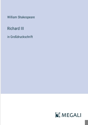 Richard III: in Großdruckschrift [German] 3387059760 Book Cover